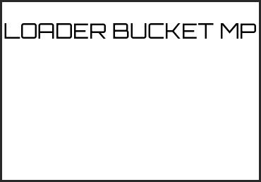 Picture for category LOADER BUCKET MP